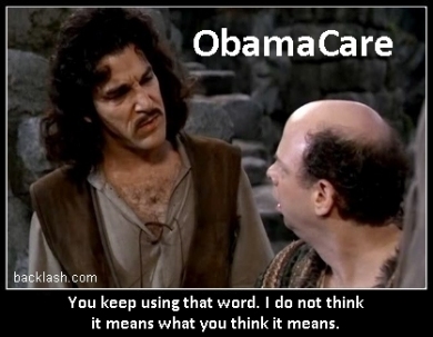 ObamaCare: Not What You Think It Means