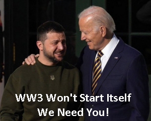 Biden: WW3 Won't Start Itself